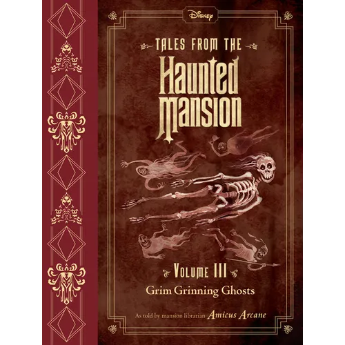 Tales from the Haunted Mansion, Volume III: Grim Grinning Ghosts