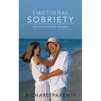 Emotional Sobriety: Feel-Good Secrets for Everyone - Paperback