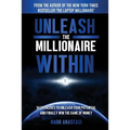 Unleash The Millionaire Within