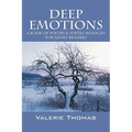 Deep Emotions: A Book of Poetry & Subtle Messages for Adult Readers