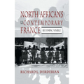 North Africans in Contemporary France: Becoming Visible