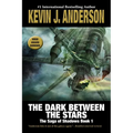 The Dark Between the Stars: The Saga of Shadows 1