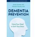 Dementia Prevention: Using Your Head to Save Your Brain