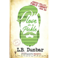 Love in a Pickle