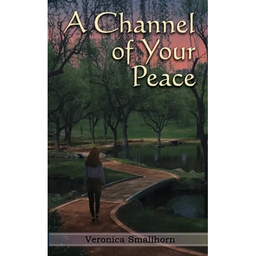 A Channel of Your Peace