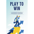 Play to Win