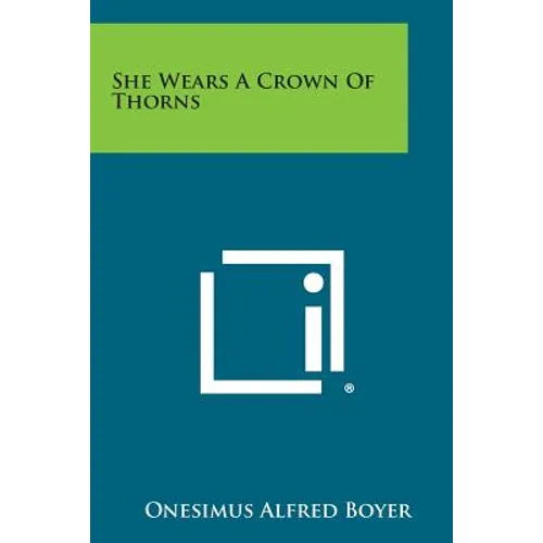 She Wears A Crown Of Thorns