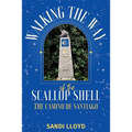 Walking the Way of the Scallop Shell: The Camino de Santiago