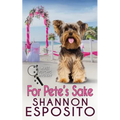 For Pete's Sake: A Pet Psychic Mystery No. 4