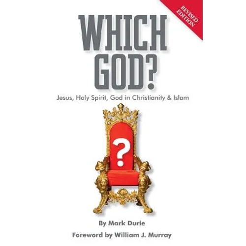 Which God? Jesus, Holy Spirit, God in Christianity and Islam