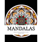 Mandalas: A Relaxing Coloring Book for All