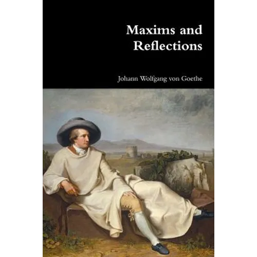 Maxims and Reflections