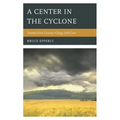 A Center in the Cyclone: Twenty-First Century Clergy Self-Care