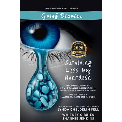 Grief Diaries Surviving Loss by Overdose