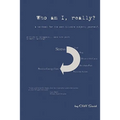 Who Am I, Really?