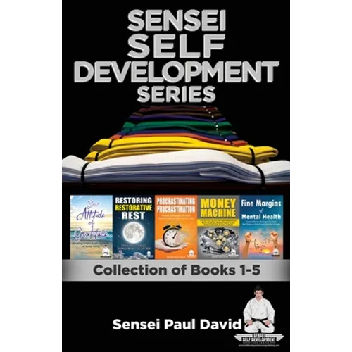 Sensei Self Development Series: Collection of Books 1-5