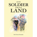 As We Soldier for Our Land