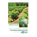 Permaculture: The Ultimate Guide to Mastering Permaculture for Beginners in 45 Minutes or Less!
