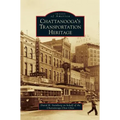 Chattanooga's Transportation Heritage