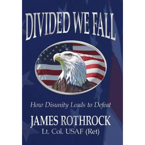 Divided We Fall: How Disunity Leads to Defeat