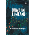 Shine in Lowland