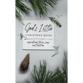 God's Little Christmas Book: Inspirational Stories, Songs, and Traditions