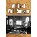 All That Will Remain