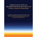 Federal Rules of Appellate Procedure With Fifth Circuit Rules and Internal Operating Procedures