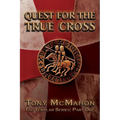 Quest for the True Cross: The Templar Series: Part One