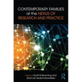 Contemporary Families at the Nexus of Research and Practice