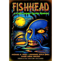 Fishhead & Other Carney Gothic Horrors