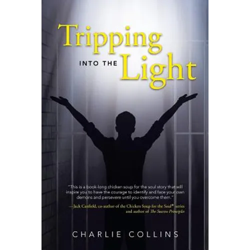 Tripping Into the Light