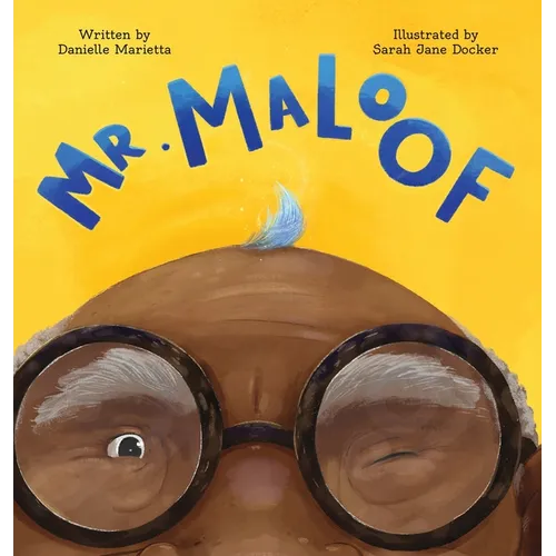 Mr. Maloof: A story about growing up