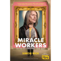 Miracle Workers