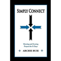 Simply Connect: Morning and Evening Prayers for 31 Days