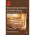 Reinventing Evidence in Social Inquiry: Decoding Facts and Variables