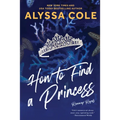 How to Find a Princess: Runaway Royals