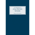 A Companion to Ancrene Wisse