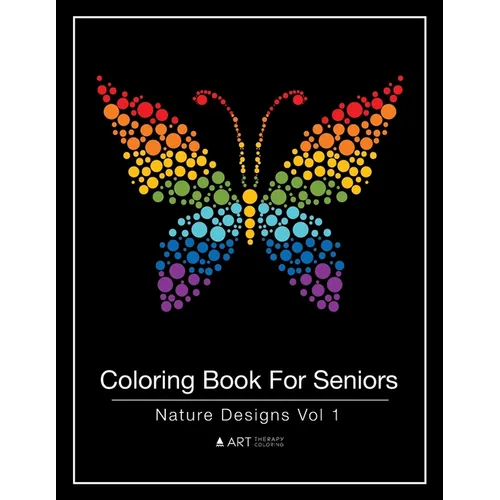 Coloring Book For Seniors: Nature Designs Vol 1