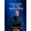 A Village on My Shoulders: A Brave Discussion