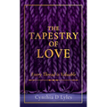 The Tapestry of Love: Every Thread is Valuable
