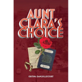 Aunt Clara's Choice