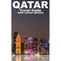 Qatar: Travel Guide