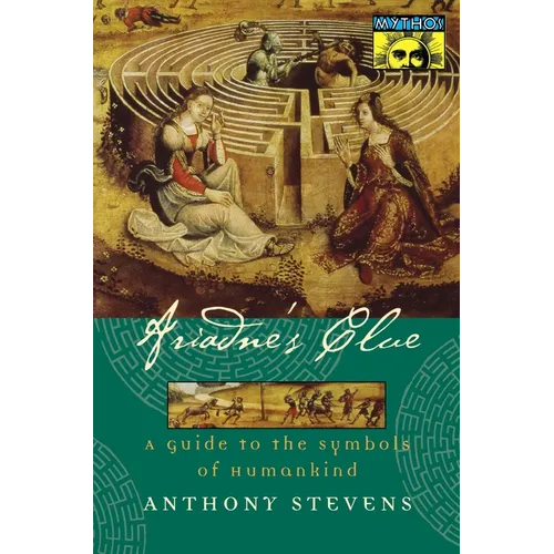 Ariadne's Clue: A Guide to the Symbols of Humankind