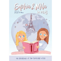 Sophia & Mila in Paris: The Adventures of Two Traveling Sisters