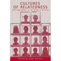 Cultures of Relatedness: New Approaches to the Study of Kinship