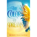 The Color of Dreams