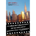 Mad Hot Adventures of an Unlikely Documentary Filmmaker