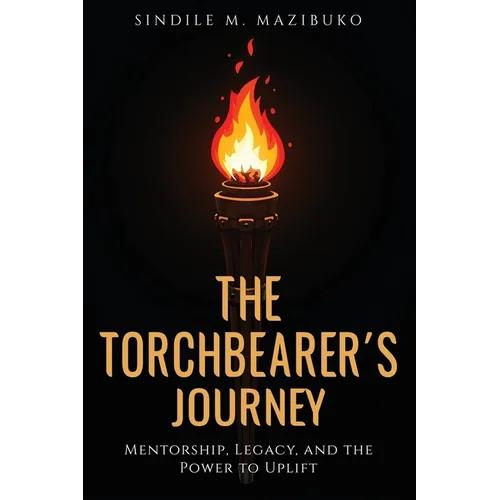 The Torchbearer's Journey