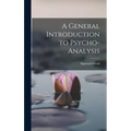 A General Introduction to Psycho-analysis